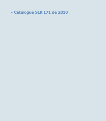 - Catalogue SLK 171 de 2010